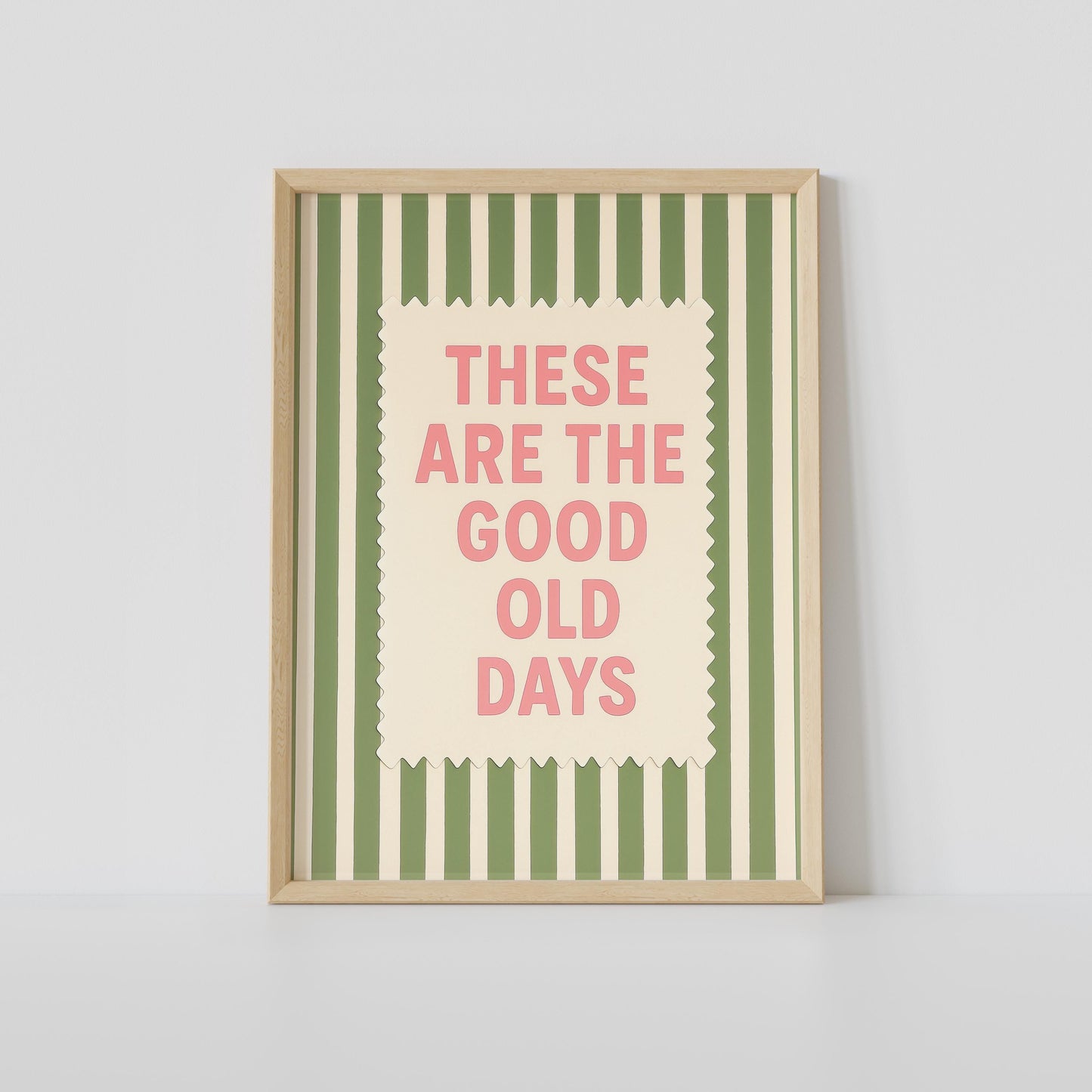 These Are The Good Old Days — retro plakat z cytatem